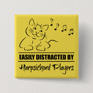 Cat Easily Distracted by Harpsichord Players 2 Inch Square Button