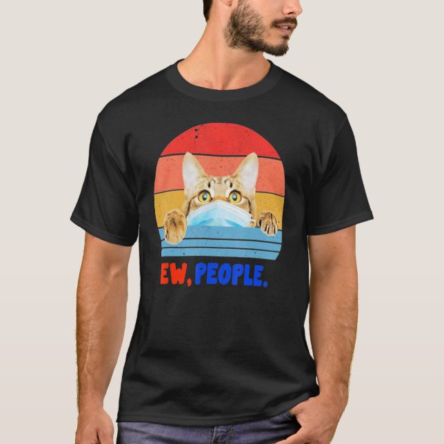 Cat Face Mask Ew People Vintag T-Shirt (Front)