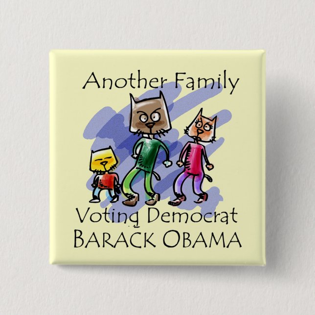 CAT FAMILY VOTING DEMOCRAT 2 INCH SQUARE BUTTON (Front)