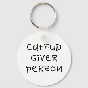 Cat Fud Giver Person Keychain