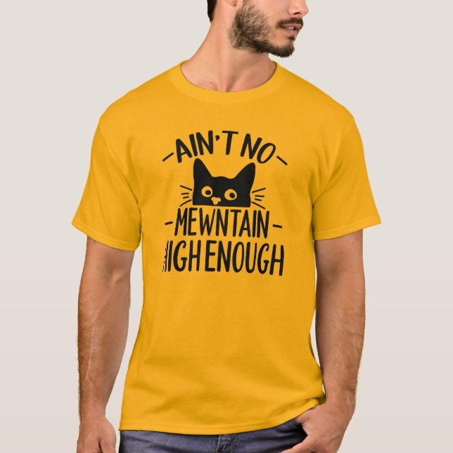 Cat Funny Quotes T-Shirt (Front)
