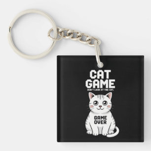 Cat Game Don't Look At The Cat Over Funny Keychain