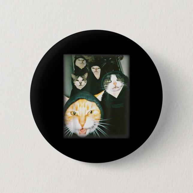 Cat Gang Meme Funny Chaotic Cats Unhinged Feline H 2 Inch Round Button (Front)