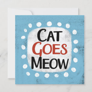Cat Goes Meow Carte de voeux