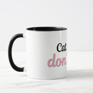 Cat Hair Don’t Care Minimal Quote Mug