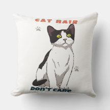 Cat Hair Don't Care Funny Cat Lover Throw Pillow