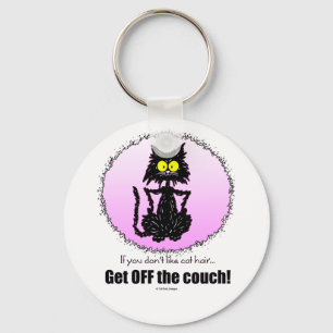 Cat Hair...Gifts for Cat Lovers Keychain