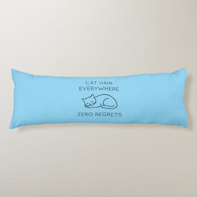 Cat hair zero regrets body pillow (Front)