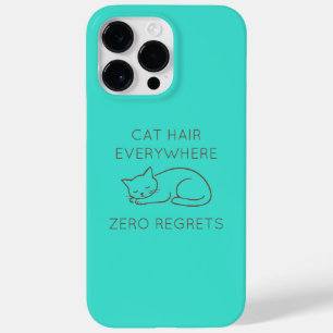 Cat hair zero regrets Case-Mate iPhone 14 pro max case
