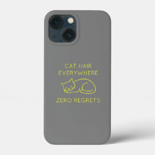 Cat hair zero regrets iPhone 13 mini case
