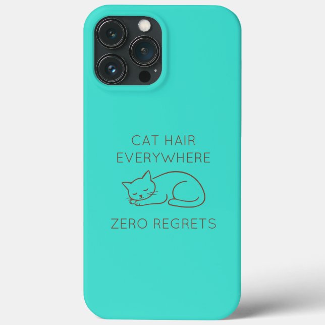Cat hair zero regrets Case-Mate iPhone case (Back)