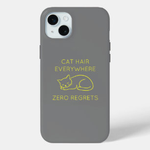 Cat hair zero regrets iPhone 15 mini case