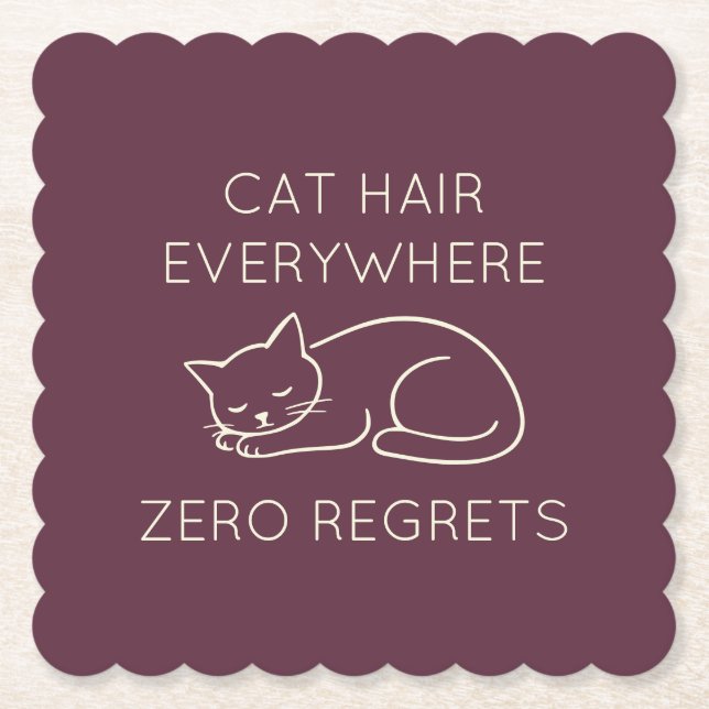 Cat hair zero regrets paper coaster (Front)