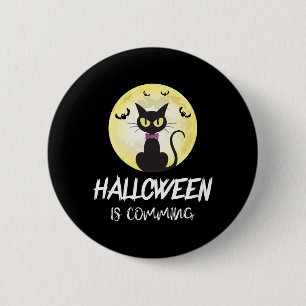 Cat Halloween Is Coming 2 Inch Round Button