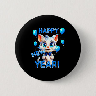 Cat Happy New Year Mew Year Funny New Years Party  2 Inch Round Button