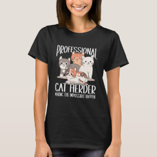Cat Herding Champion Professional Cat Herder T-Shirt