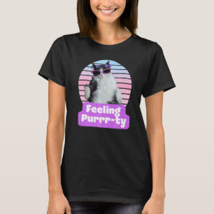 Cat Hilarious Meme Kitty Feline Feeling Purr ty T-Shirt