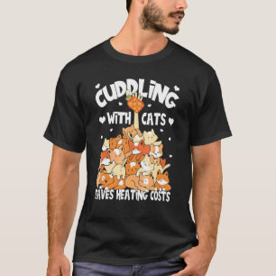 Cat Humour For Women And Crazy Cat Lady And Cat Mo T-Shirt