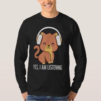Cat I Am Listening Headphones T-Shirt