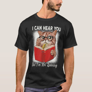 Cat I Can Hear You But I m Listening Retro Cats T-Shirt