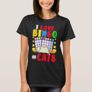 Cat  I Love Bingo And Cats Gambling Bingo Player B T-Shirt