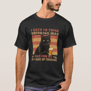 Cat I Used To Think Drink Was Bad Funny Black Cat T-Shirt