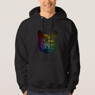 Cat If You Dont Believe They Have Souls Cat Lovers Hoodie
