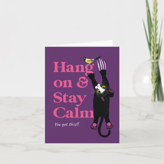 Cat illustration on card "Hang on & stay Calm... " (Front)