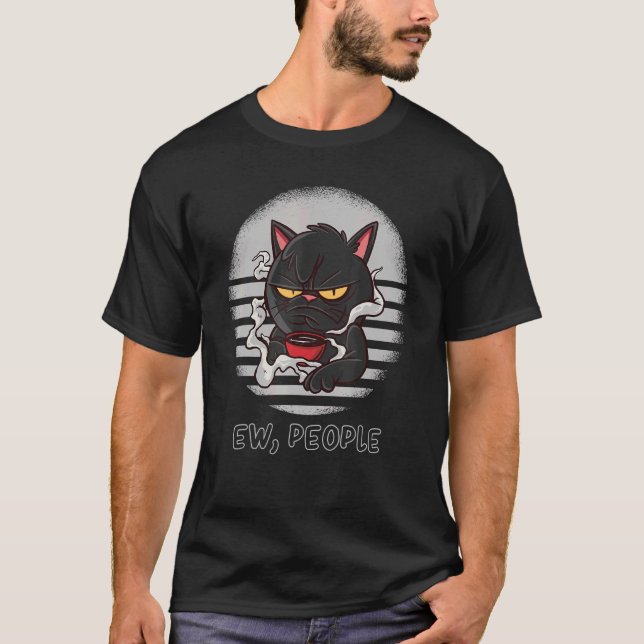 Cat In A Bad Mood Grumpy And Bad-Tempered Cats T-Shirt (Front)