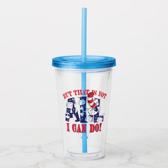 Cat in the Hat | But That Is Not All I Can Do Acrylic Tumbler (Front)