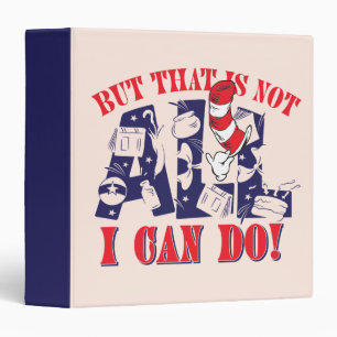 Cat in the Hat But That Is Not All I Can Do Binder