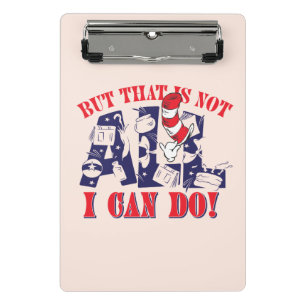 Cat in the Hat   But That Is Not All I Can Do Mini Clipboard