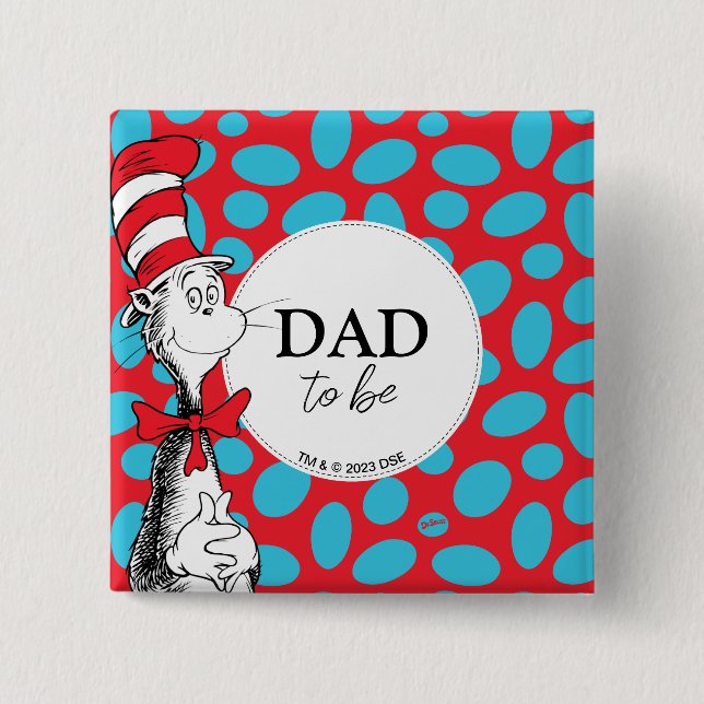 Cat in the Hat | Dad To Be 2 Inch Square Button (Front)