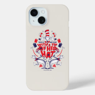 Cat in the Hat  He Was Gone With A Tip of His Hat iPhone 15 Case