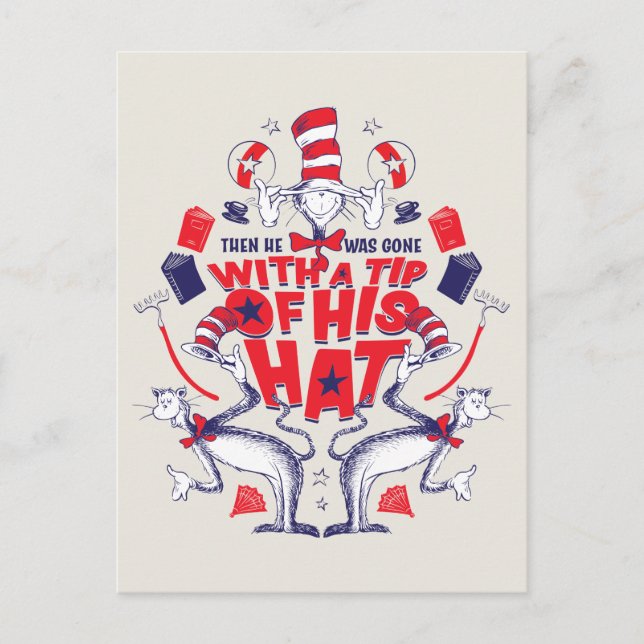 Cat in the Hat| He Was Gone With A Tip of His Hat Postcard (Front)