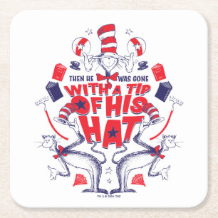 Cat in the Hat He Was Gone With A Tip of His Hat Square Paper Coaster
