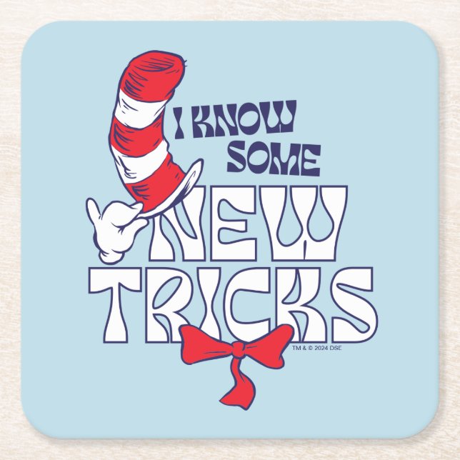 Cat In the Hat | I Know Some New Tricks Square Paper Coaster (Front)