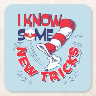 Cat In the Hat I Know Some New Tricks Square Paper Coaster