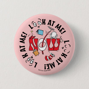 Cat In the Hat Look At Me! Look At Me! 2 Inch Round Button
