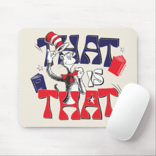 Cat In the Hat That Is That Mouse Pad