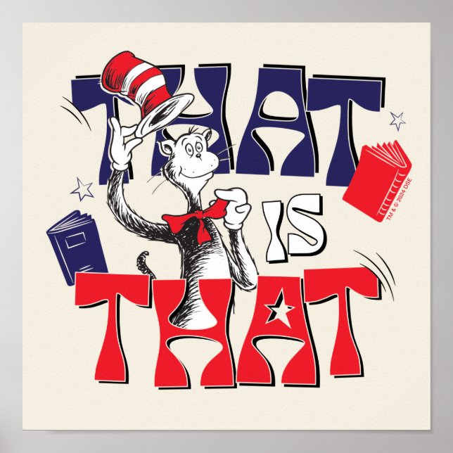 Cat In the Hat | That Is That Poster (Front)