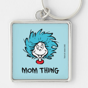 Cat in the Hat   Thing 1 Thing 2 - Mom Thing Keychain