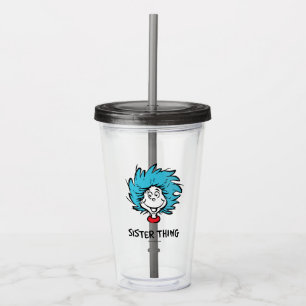 Cat in the Hat Thing 1 Thing 2 - Sister Thing Acrylic Tumbler