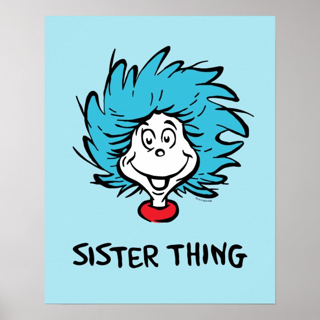 Cat in the Hat | Thing 1 Thing 2 - Sister Thing Poster (Front)