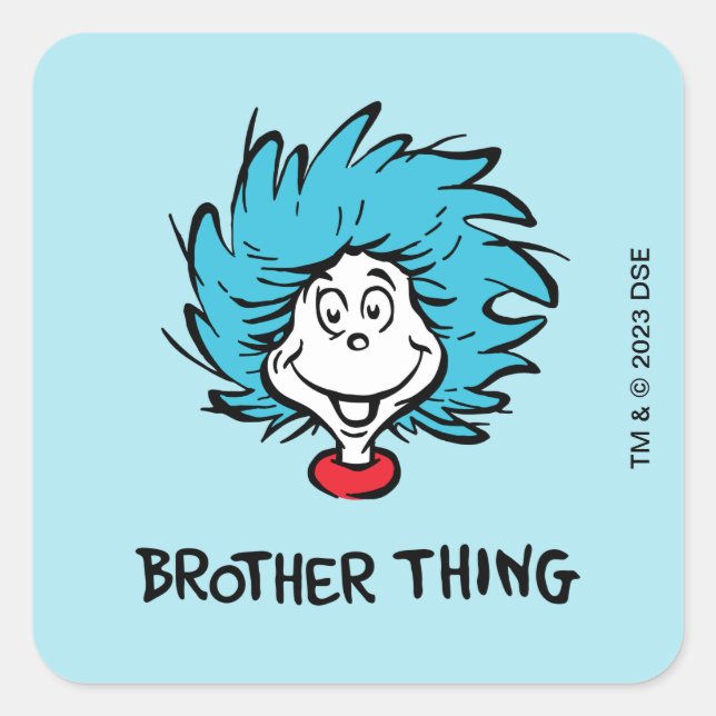 Cat in the Hat Thing One Thing Two Brother Thing Square Sticker (Front)
