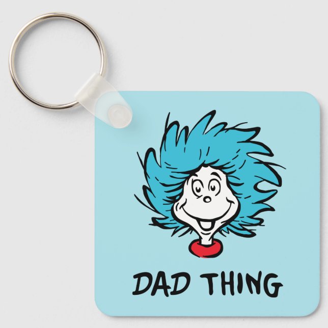 Cat in the Hat | Thing One Thing Two - Dad Thing Keychain (Front)