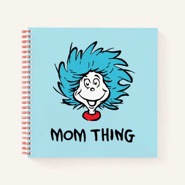 Cat in the Hat | Thing One Thing Two - Mom Thing Notebook (Front)