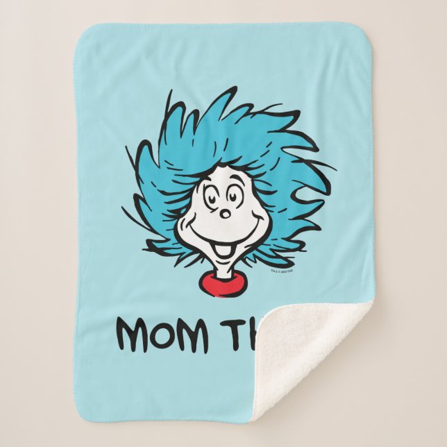 Cat in the Hat | Thing One Thing Two - Mom Thing Sherpa Blanket (Front)