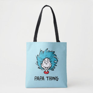 Cat in the Hat   Thing One Thing Two - Papa Thing Tote Bag