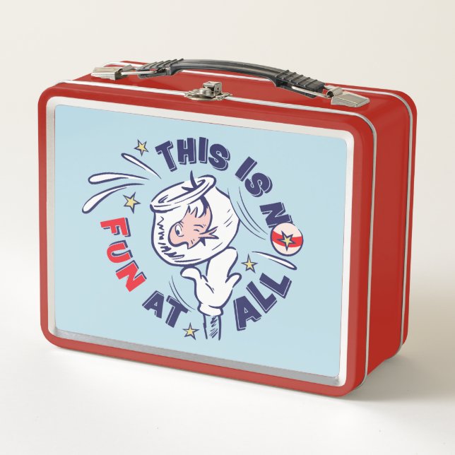 Cat In the Hat | This Is Not Fun At All Metal Lunch Box (Front)